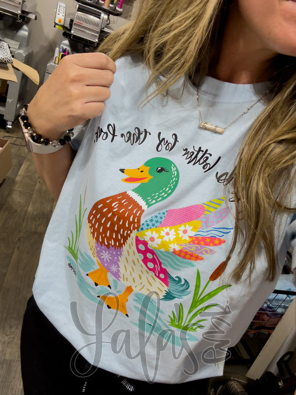 Life Is Better by the Pond CUSTOM DESIGN Pressed Tee by LaLa's