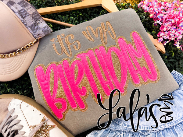 It's My Birthday - Double Stacked Applique + Embroidery Design