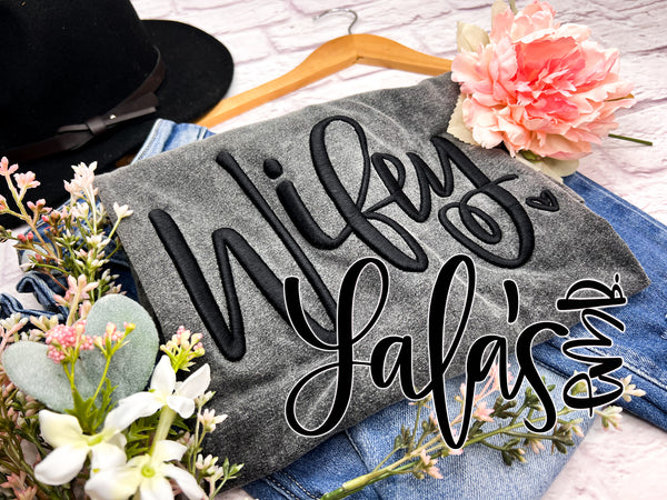 Wifey (puff embroidered) with CUSTOM wording added on top - LaLa's Tailgait Tee