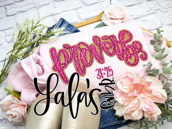 Proverbs 31:25 Applique / Embroidered LaLas Crewneck