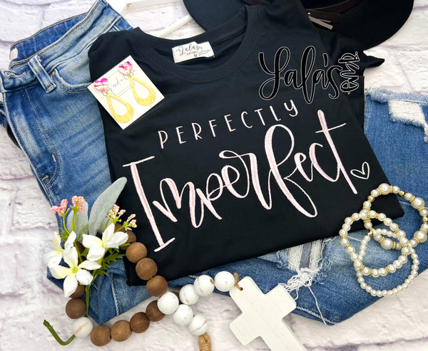 Perfectly Imperfect Embroidery Design  *EXCLUSIVE Hand Lettered By LaLa's*