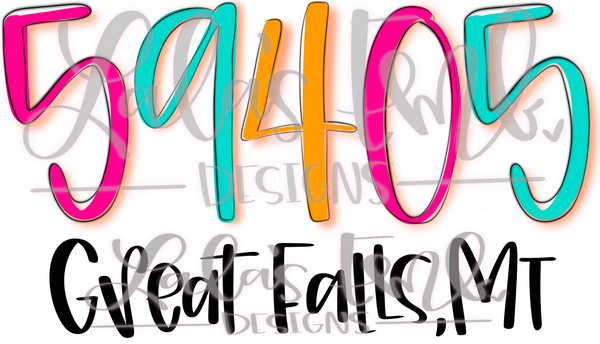 59405 Great Falls, MT *Printable PNG