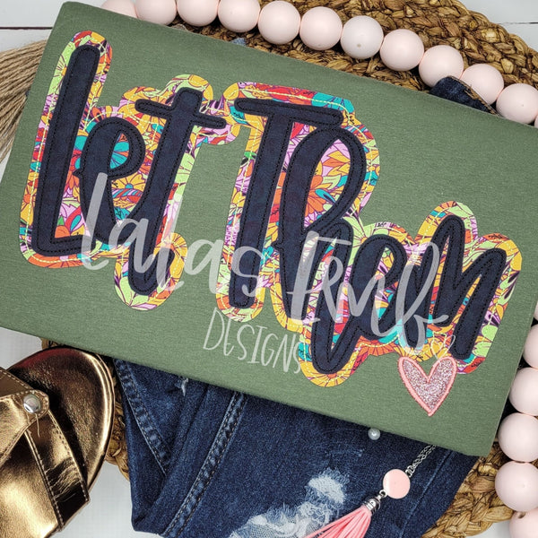 Let Them hearted Double Stack Applique Design